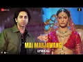 Download Lagu Mai Marjawangi | Dream Girl 2 | Dream Girl 2 | Ayushmann Khurrana, Ananya Panday| Sunidhi C| Lyrical