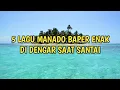 Download Lagu Enak Banget Didengar Loh Lagu Manado Ini