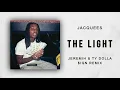 Jacquees - The Light (Jeremih & Ty Dolla $ign Remix)