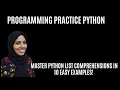 Python Coding Exercises For Beginners Master Python List Comprehensions in 10 Easy Examples