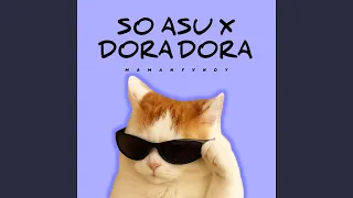 so asu x dora dora