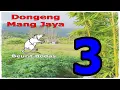 Download Lagu Dongeng Mang Jaya Beurit Bodas Bagian 3