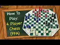 How to play 4 Player Chess Free For All