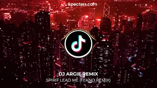 Download Spirit Lead Me (Tekno Remix) - DJ Argie Remix 2021| Viral Dance Craze MP3