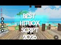 FREE 2026 BEST UNIVERSAL HITBOX SCRIPT SIMPLE TO USE