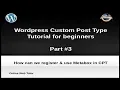 Wordpress Custom Post Type Tutorial for beginners from scratch Part CPT Metabox