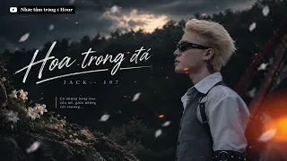 Hoa Trong Đá - JACK