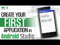 Android Project Creating First Application In Android Studio