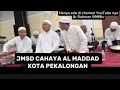 Download Lagu Sholawat Khatmul Doa Majelis Rasulullah Saw Versi JMSD Cahaya Al-Maddad