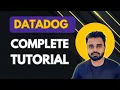 Datadog Complete Tutorial Datadog Full Course In 3 Hours