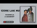 Download Lagu Gore Lak Nu - Chamkila X Amarjot | Punjabi Old Song Remix