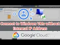 GCP How to connect to a Windows VM with RDP using IAP in Compute Engine