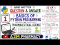 Basic of Python Programming B Pharmacy Sem 1 Lecture 1 Imp Questions Answers A2M PHARMACY