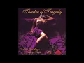 Download Lagu Theatre of Tragedy - Bring Forth Ye Shadow