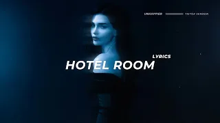 FLVCKKA Hotel Room Letra Tiktok Slowed Forget About Your Boyfriend 