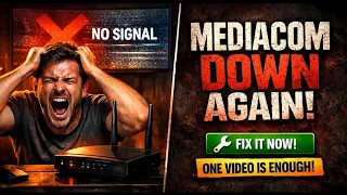 Fix Current Network Is Unavailable Problem on Mediacom