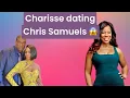 Chris Samuels Dating Charrisse Jackson Monique s Ex-Friend