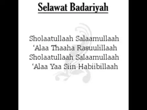 Download MP3 Selawat Badariyah Lirik