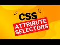 CSS Attribute Selectors