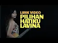 Download Lagu Pilihan Hatiku Lavina [ Lirik ] Tami Aulia Cover