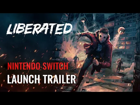 Liberated - Nintendo Switch Launch Trailer [ESRB]