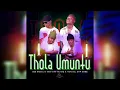 Lagu 015 MusiQ \u0026 Van City MusiQ, OHP SAGE \u0026 Veyane - Thola Umuntu