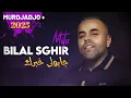Lagu Bilal Sghir 2025 - Jabouli Khabrek Avec Mito • (Exclu Murdjadjou Plus 2025) - High-resolution audio