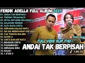 Download Lagu FENDIK ADELLA FULL ALBUM TERBARU 2025 VIRAL TIKTOK - ANDAI TAK BERPISAH - SALAHMU SENDIRI
