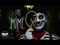The Mime 5 | Short Horror Film