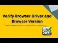 5min Selenium Tutorial Verify Browser And Browser Driver Executable Version in Windows