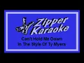 Ty Myers - Can't Hold Me Down (Karaoke)