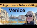 10 Things to Know Before Visiting Venice Italy Senior Solo Travel