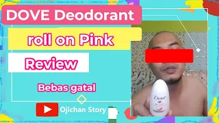 review dove deodorant pink roll on bebas gatal