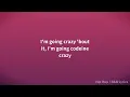 Future - Codeine Crazy (Lyrics)