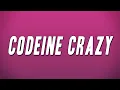 Future - Codeine Crazy