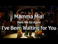 Lagu Mamma Mia! Here We Go Again | I've Been Waiting for You {lyrics}