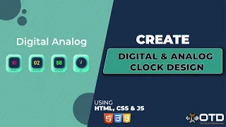 Create Latest Digital and Analog Clock Using HTML CSS JavaScript Step by step Tutorial