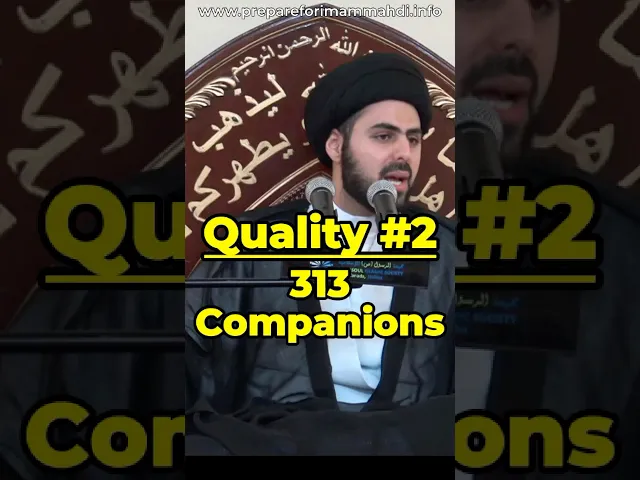 ⁣Quality #2: 313 Companions | Sayed Ahmed al Qazwini #imammahdi #prophetmuhammad #ahlulbayt