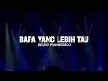 Download Lagu Bapa Yang Lebih Tau - Regina Pangkerego (Lirik) || Lagu Rohani Kristen Pilihan Terbaik 2025