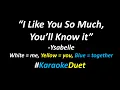 Download Lagu Ysabelle - I Like You So Much, You'll Know It (Karaoke Duet Version) | Sing With Me | Full Version