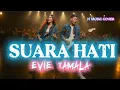 Download Lagu SUARA HATI [ EVIE TAMALA ] AI COVER