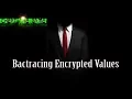 Techniques and Tips to Find and Backtrace Encrypted Values