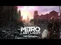 Metro Last Light - The Farewell | Original Version | Music Video