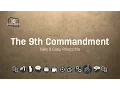 The 9th Commandment Thou Shalt Not Lie