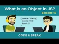 12 What is an Object in JavaScript