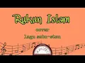 Download Lagu Rukun Islam versi lagu satu-satu | lagu anak
