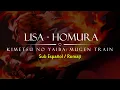 Lagu Demon Slayer: Kimetsu no Yaiba The Movie: Mugen Train Ending [LiSA - Homura] (Sub Español/Romaji)