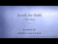 Download Lagu Surah An Nahl The Bee   016   Abdullah Awad al Juhani   Quran Audio