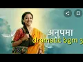 Download Lagu Anupama dramatic bgm 3 short