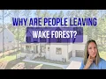 Why are People Leaving Wake Forest North Carolina